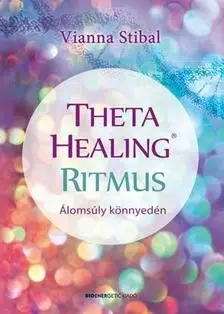 Theta Healing Ritmus - Álomsúly könnyedén Szuper ajánlat