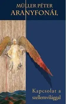 Népszerű Aranyfonál - Kapcsolat a szellemvilággal