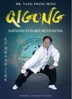 Qigong - Egészség és harci művészetek Vedd meg online