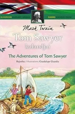 Tom Sawyer kalandjai / The Adventures of Tom Sawyer Korlátozott ajánlat