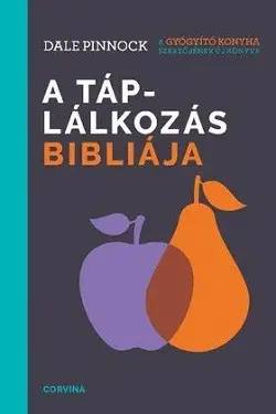 A táplálkozás bibliája Korlátozott ajánlat