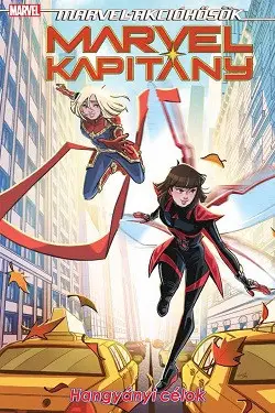 Marvel-akcióhősök: Marvel kapitány 2. - Hangyányi célok (képregény) Végkiárusítás