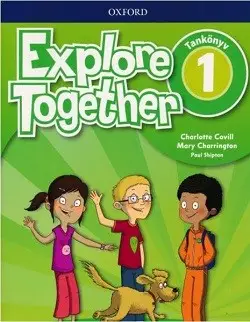Explore Together 1 Tankönyv Szuper ajánlat