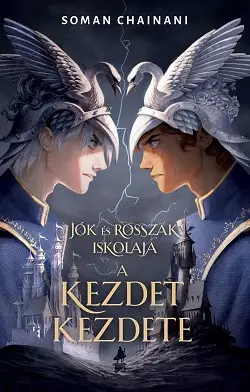 Bestseller Jók és Rosszak iskolája - A kezdet kezdete