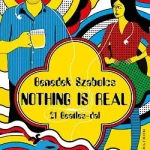 NOTHING IS REAL - 21 Beatles-dal Gyors szállítás