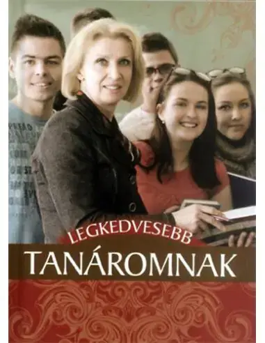 Legkedvesebb tanáromnak Gyors szállítás