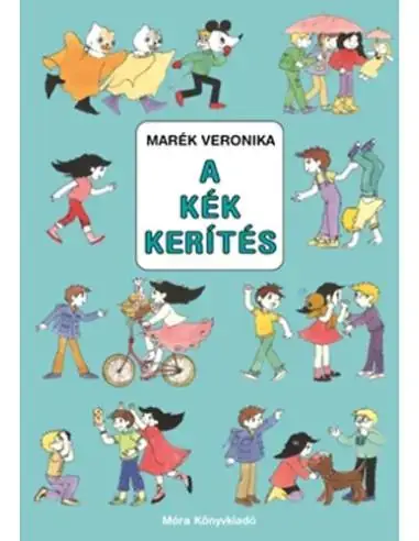 A kék kerítés Legkelendőbb