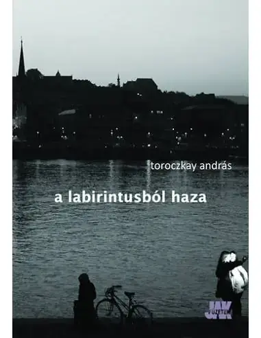 A labirintusból haza Kihagyhatatlan ajánlat