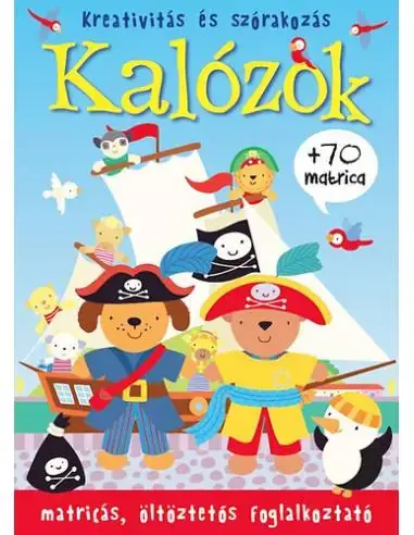 Exkluzív ajánlat Kalózok - Matricás, öltöztetős foglalkoztató + 70 matrica