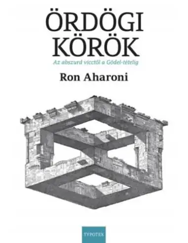 Ördögi körök - Az abszurd vicctől a Gödel-tételig (2. kiadás) Biztonságos vásárlás