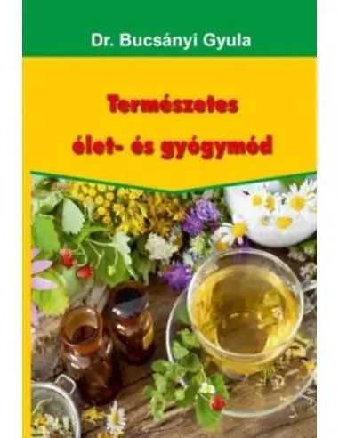 Természetes élet- és gyógymód Vedd meg most