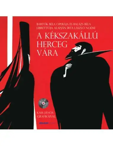 A kékszakállú herceg vára - CD melléklettel Kedvezményes ár