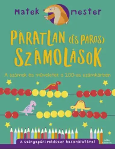 Páratlan (és páros) számolások - A számok és műveletek a 100-as számkörben Akció