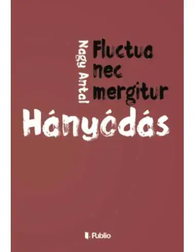 Korlátozott ajánlat Hányódás