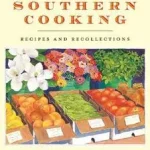 A Love Affair with Southern Cooking byAnderson, Jean; Legnépszerűbb