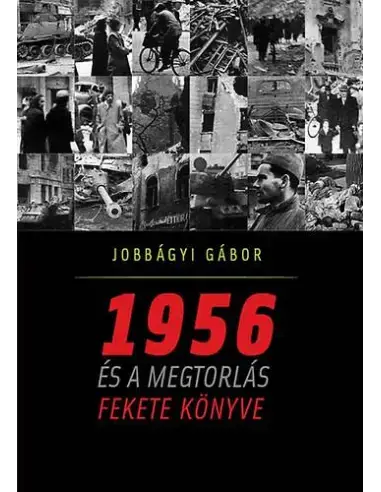 Olcsóbb 1956 és a megtorlás fekete könyve