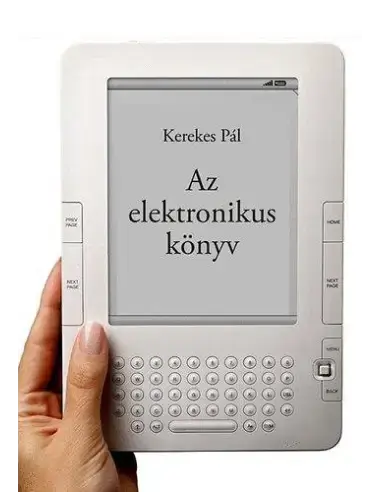 Az elektronikus könyv - e-könyv, e-könyv-olvasó, e-könyv-kereskedelem - Kerekes Pál PhD Outlet
