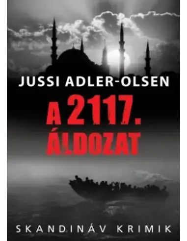A 2117. áldozat Kihagyhatatlan ajánlat
