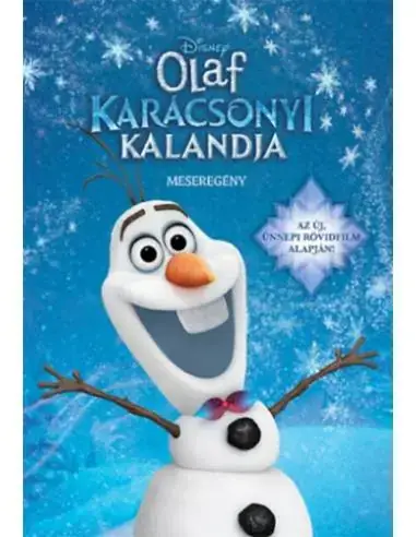 Árengedmény Jégvarázs - Olaf karácsonyi kalandja - meseregény