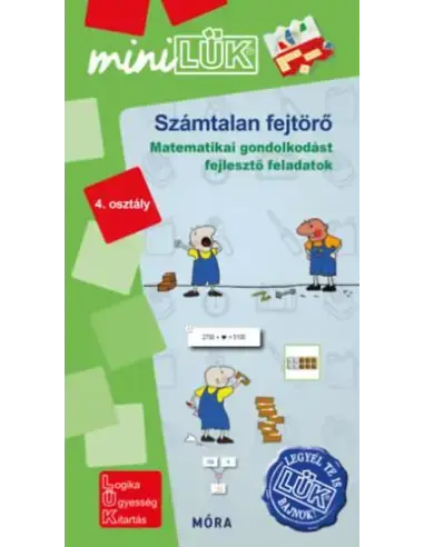Számtalan fejtörő 4. osztály - Matematikai gondolkodást fejlesztő feladatok - MiniLÜK Végkiárusítás