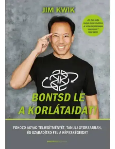Azonnali szállítás Bontsd le a korlátaidat! - Fokozd agyad teljesítményét, tanulj gyorsabban, és szabadítsd fel képességeidet