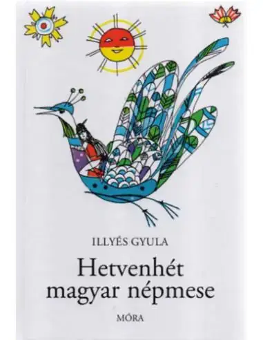 Hetvenhét magyar népmese Szezonális akció
