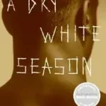 A Dry White Season byBrink, Andre; Szezonális akció
