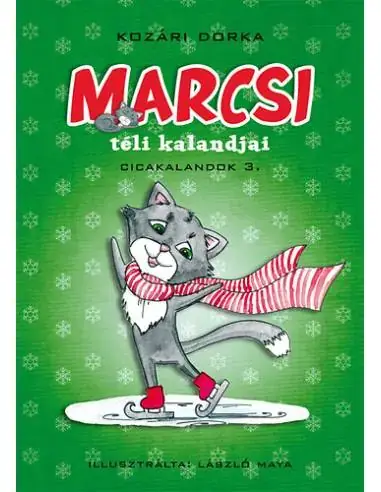 Marcsi téli kalandjai - Cicakalandok 3. Akciós ár