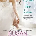 What I Did for Love byPhillips, Susan Elizabeth; Vásárlói kedvenc