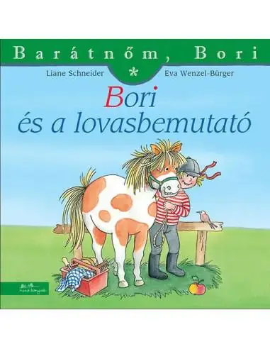 Bori és a lovasbemutató - Barátnőm, Bori 31. Vedd meg online