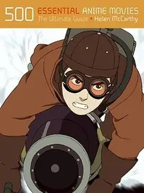 500 Essential Anime Movies byMcCarthy, Helen; Kiárusítás