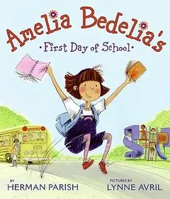 Expressz szállítás Amelia Bedelia's First Day of School byParish, Herman;