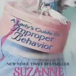 A Lady's Guide to Improper Behavior byEnoch, Suzanne; Bestseller