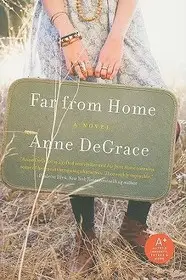 Far from Home byDeGrace, Anne; Prémium