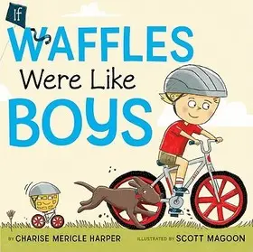 Szuper ajánlat If Waffles Were Like Boys byHarper, Charise Mericle;