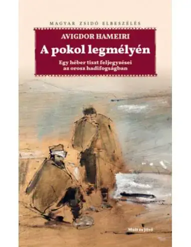 A pokol legmélyén - Egy héber tiszt feljegyzései orosz hadifogságban Akció