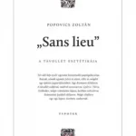 "Sans lieu" - A távollét esztétikája Kedvezményes ár