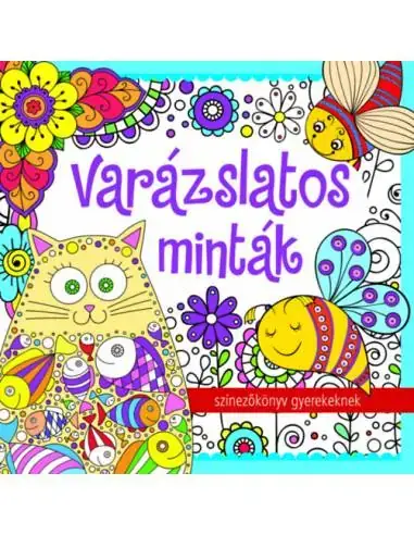 Varázslatos minták - Színezőkönyv gyerekeknek Szuper akció