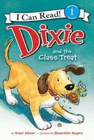 Biztonságos fizetés Dixie and the Class Treat byGilman, Grace;