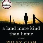 A Land More Kind Than Home byCash, Wiley; Népszerű
