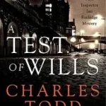A Test of Wills byTodd, Charles; Nézd meg most