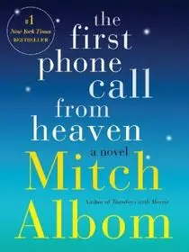 The First Phone Call from Heaven byAlbom, Mitch; Alacsony ár