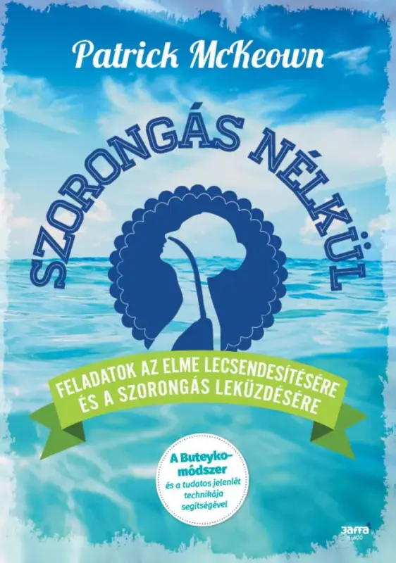 Olcsóbb Szorongás nélkül
