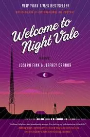 Vásárlói kedvenc Welcome to Night Vale byFink, Joseph;