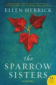 Népszerű The Sparrow Sisters byHerrick, Ellen;