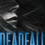 Árengedmény Deadfall byCarey, Anna;