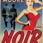 Noir byMoore, Christopher; Bestseller