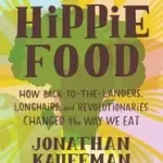 Hippie Food byKauffman, Jonathan; Végkiárusítás