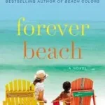 Forever Beach byNoble, Shelley; Vedd meg most