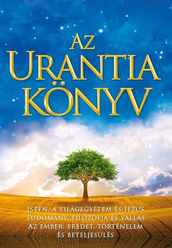Legnépszerűbb Az Urantia könyv - Az Urantia könyv